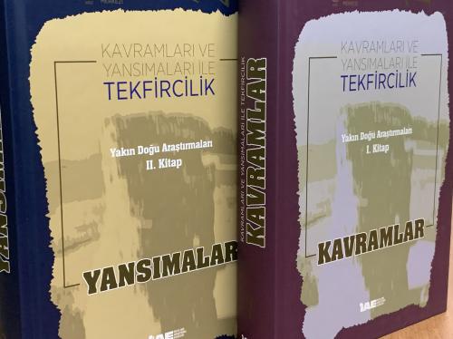 KAVRAMLARI VE YANSIMALARI İLE TEKFİRCİLİK Burhan İlmi Araştırmalar Mer