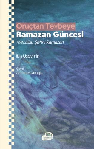 Ramazan Güncesi Muhammed b. Sâlih el-Useymîn